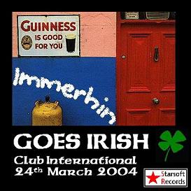 2004-03-24 "IMMERHIN GOES IRISH"