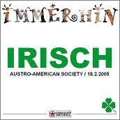 2005-02-18 "IMMERHIN IRISCH"